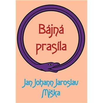 Bájná prasíla (978-80-247-5161-0)