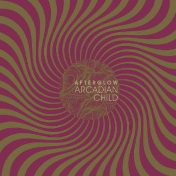 ARCADIAN CHILD - AFTERGLOW, CD