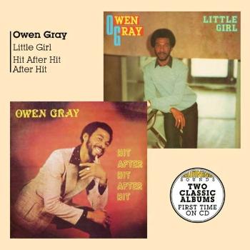 GRAY, OWEN - LITTLE GIRL + HIT AFTER HIT AFTER HIT, CD