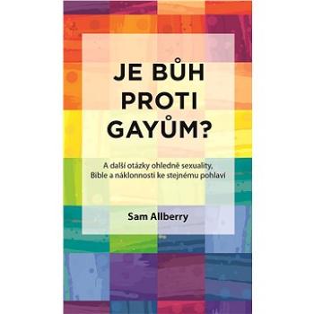 Je Bůh proti gayům? (978-80-879-0476-3)