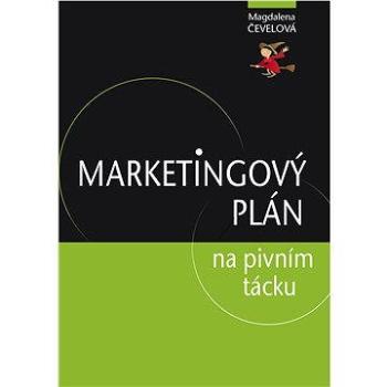 Marketingový plán na pivním tácku (978-80-753-6059-5)