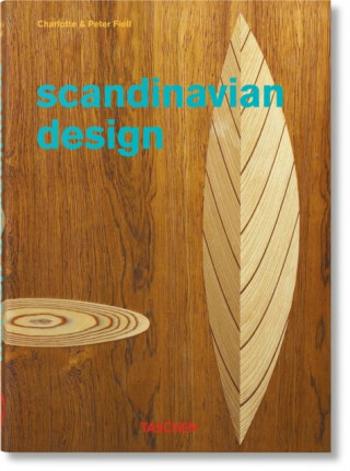 Scandinavian Design. 40th Ed. - Peter Fiell, Charlotte Fiell