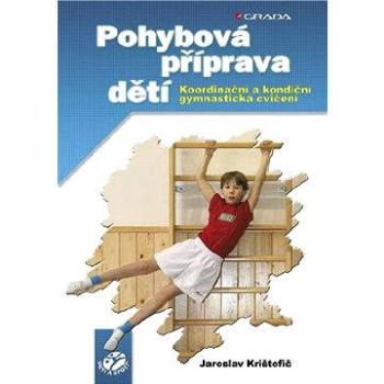 Pohybová příprava dětí (80-247-1636-4)