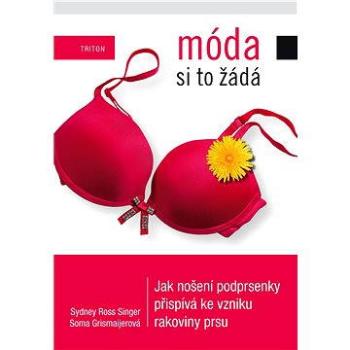 Móda si to žádá (978-80-738-7700-2)