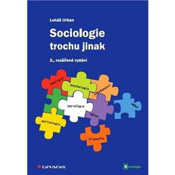 Sociologie trochu jinak (978-80-247-3562-7)