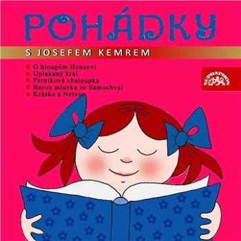 Pohádky s Josefem Kemrem