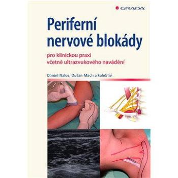 Periferní nervové blokády (978-80-247-3280-0)