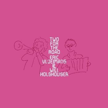 VLOEIMANS, ERIC - TWO FOR THE ROAD, CD