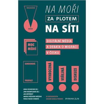 Na moři, za plotem, na síti (978-80-766-2106-0)