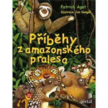 Příběhy z amazonského pralesa (978-80-262-1471-7)