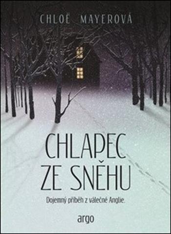 Chlapec ze sněhu - Chloe Mayerová