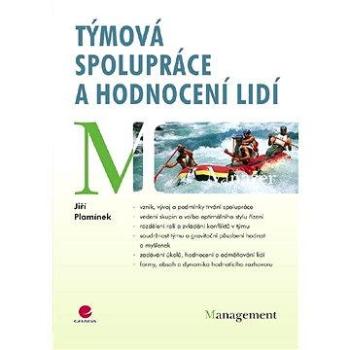 Týmová spolupráce a hodnocení lidí (978-80-247-2796-7)