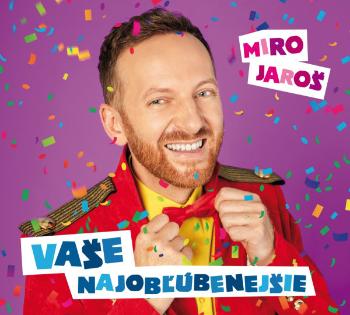 Miro Jaroš, Vaše najobľúbenejšie (Nová Verzia + Bonusy), CD