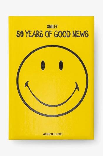 Kniha Assouline Smiley: 50 Years of Good News by Liam Aldous, English