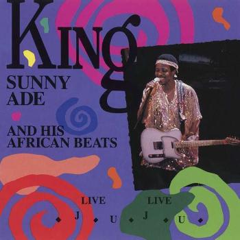 KING SUNNY ADE & H... - LIVE LIVE JUJU, CD