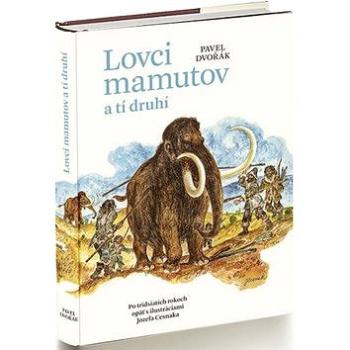 Lovci mamutov a tí druhí (978-80-85501-63-6)