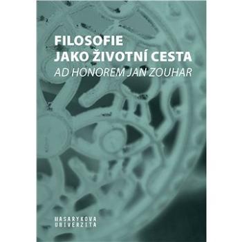 Filosofie jako životní cesta (978-80-210-9457-4)