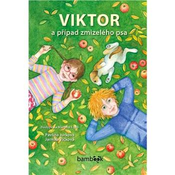 Viktor a případ zmizelého psa (978-80-271-2560-9)