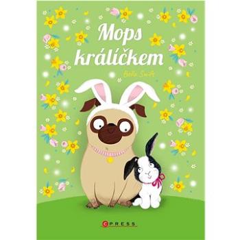 Mops králíčkem (978-80-264-4113-7)