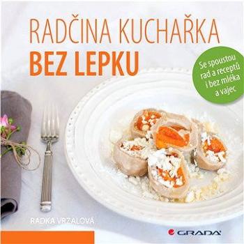 Radčina kuchařka bez lepku (978-80-247-5581-6)