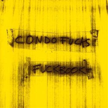 CONDO FUCKS - FUCKBOOK, CD