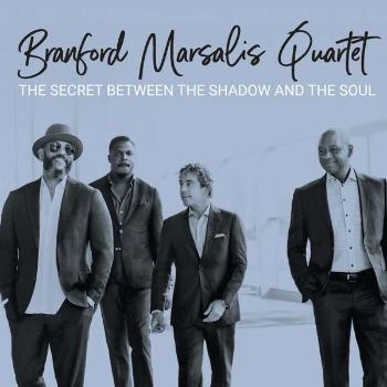 Marsalis Quartet, Bran... - The Secret Between the Shadow and the Soul, CD