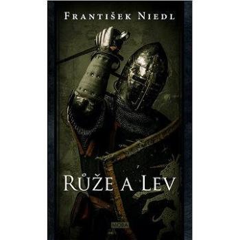 Růže a lev (978-80-243-7204-4)