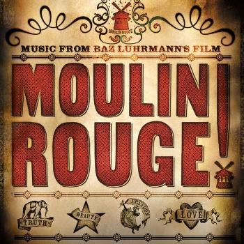 MOULIN ROUGE-BAZ LUHRMAN'S