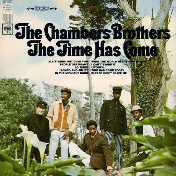 CHAMBERS BROTHERS - TIME HAS COME, Vinyl