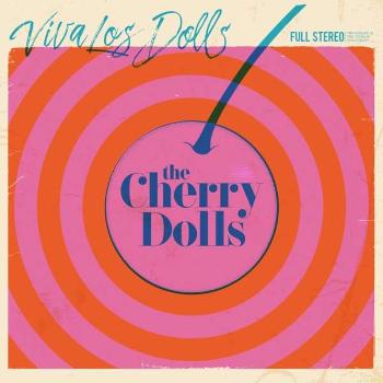 Cherry Dolls - Viva Los Dolls, Vinyl