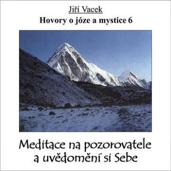 Hovory o józe a mystice č. 6