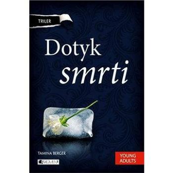 Triler: Dotyk smrti (978-80-808-9787-1)