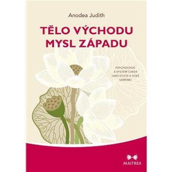 Tělo Východu, mysl Západu (978-80-750-0240-2)