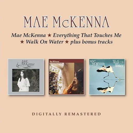 Mae McKenna, MAE MCKENNA/EVERYTHING THAT TOUCHES ME/WALK ON WATER, CD