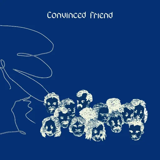 CONVINCED FRIEND - CONVINCED FRIEND LP