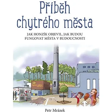 Příběh chytrého města (978-80-266-1264-3)