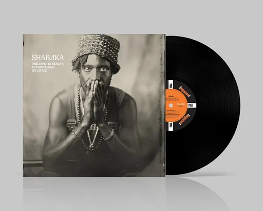 SHABAKA - PERCEIVE ITS BEAUTY, ACKNOWLEDGE ITS GRACE LP