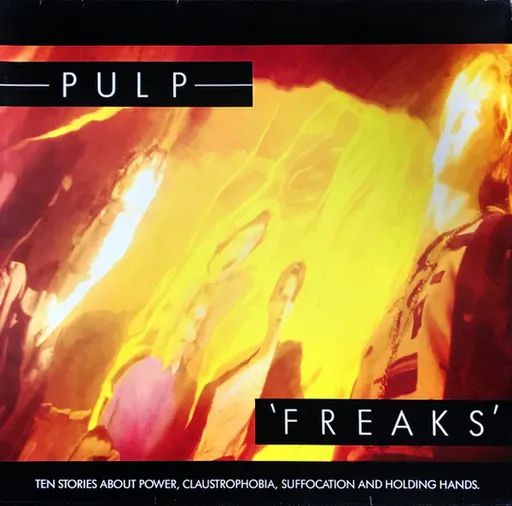 Freaks Pulp LP