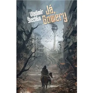 Já, Gowery (978-80-745-6341-6)
