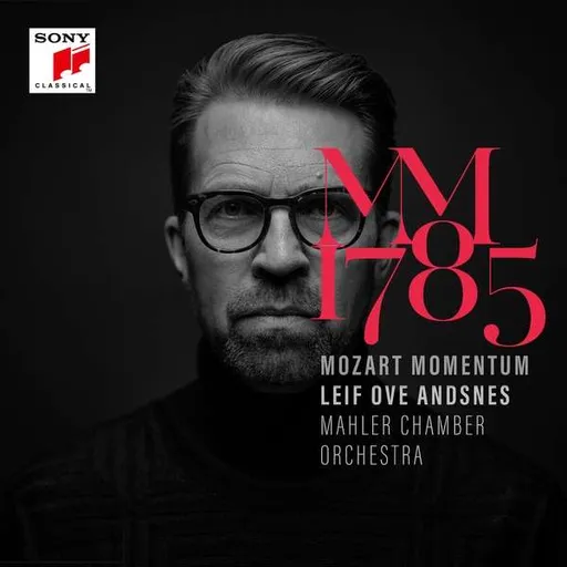 Leif Ove Andsnes, Leif Ove Andsnes: Mozart Momentum 1785 CD, CD