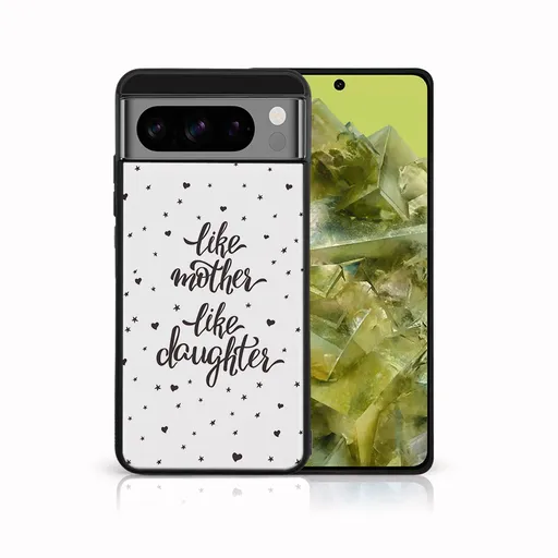 MY ART Ochranný kryt pre Google Pixel 8 Pro LIKE MOTHER (113)