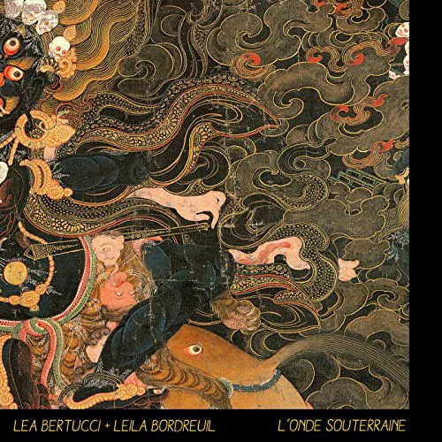 Lea Bertucci, L'ONDE SOUTERRAINE, CD