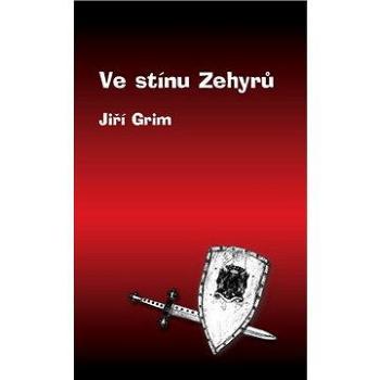 Ve stínu Zehyrů (978-80-739-9431-0)