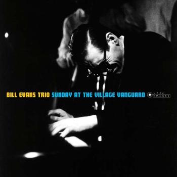 BILL EVANS TRIO - SUNDAY AT THE VILLAGE VANGUARD, Vinyl