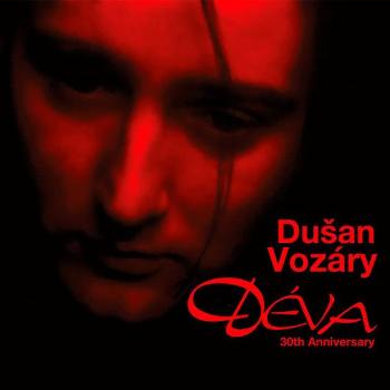 Dušan Vozáry, Déva (30th Anniversary Edition), CD