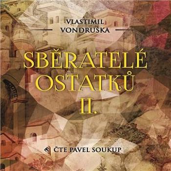 Sběratelé ostatků II.