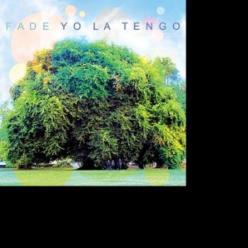 YO LA TENGO - FADE, Vinyl