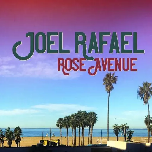 Joel Rafael, ROSE AVENUE, CD