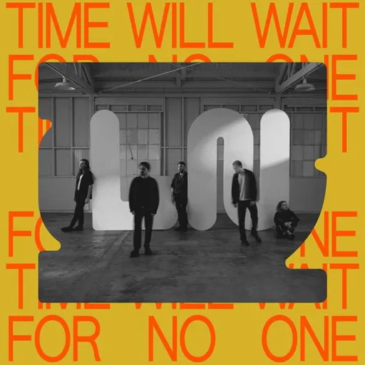 TIME WILL WAIT