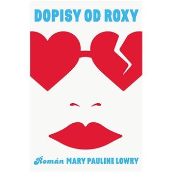 Dopisy od Roxy (978-80-749-8480-8)